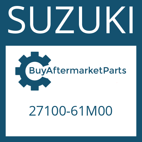 SUZUKI 27100-61M00 - DRIVESHAFT