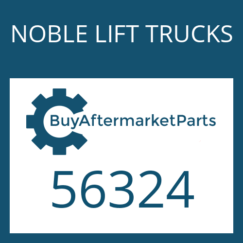 NOBLE LIFT TRUCKS 56324 - BEARING - ANTI-FRICTION