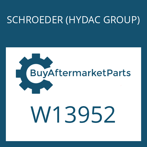 SCHROEDER (HYDAC GROUP) W13952 - HUB ASSY