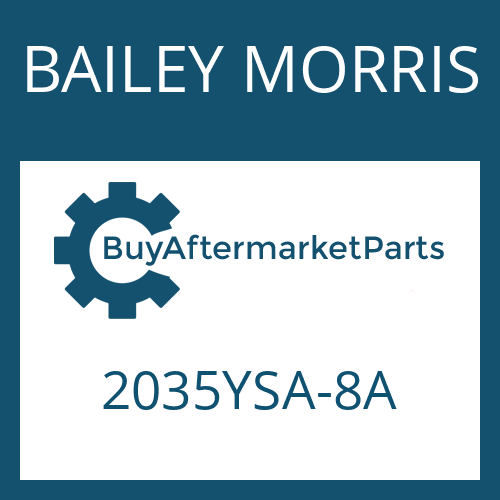 BAILEY MORRIS 2035YSA-8A - DRIVESHAFT