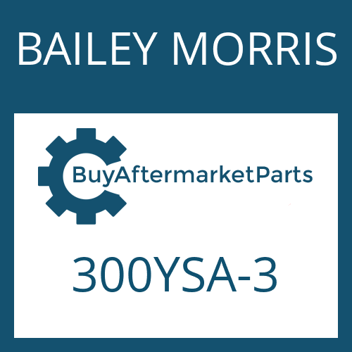 BAILEY MORRIS 300YSA-3 - DRIVESHAFT
