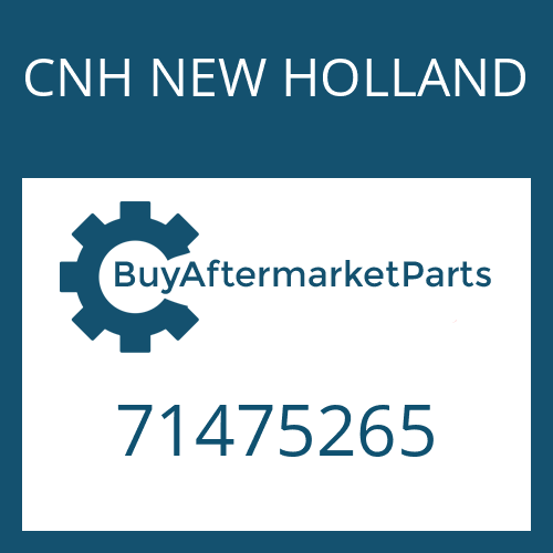 CNH NEW HOLLAND 71475265 - TUBE for Heavy Equipment