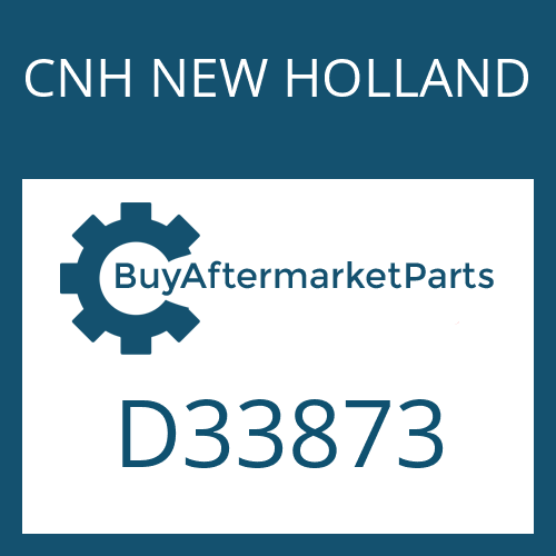 CNH NEW HOLLAND D33873 - SHAFT for Heavy Equipment