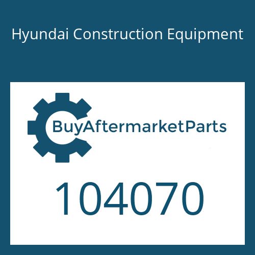 Hyundai Construction Equipment 104070 - PLATE-SEAL
