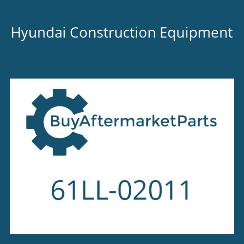 Hyundai Construction Equipment 61LL-02011 - BUCKET for Heavy Equipment