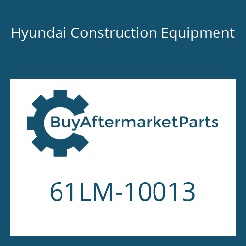 Hyundai Construction Equipment 61LM-10013 - BOOM ASSY