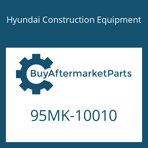 Hyundai Construction Equipment 95MK-10010 - DECAL-MODEL NAME RH