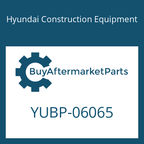 Hyundai Construction Equipment YUBP-06065 - TUBE for Heavy Equipment