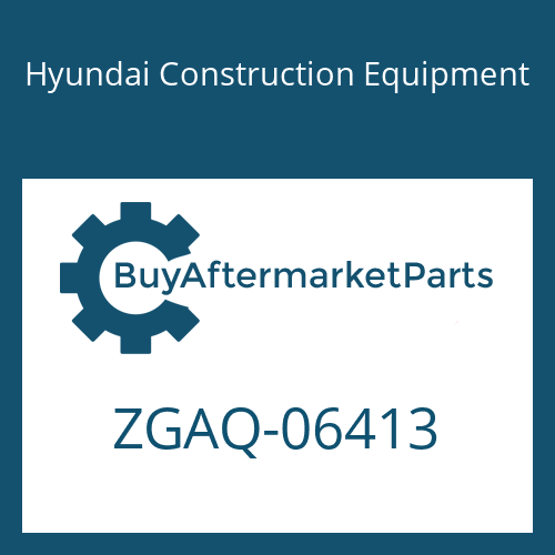 Hyundai Construction Equipment ZGAQ-06413 - SCREW-CAP