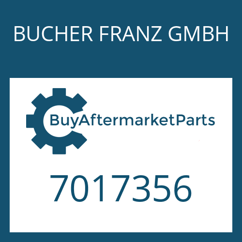 BUCHER FRANZ GMBH 7017356 - GASKET