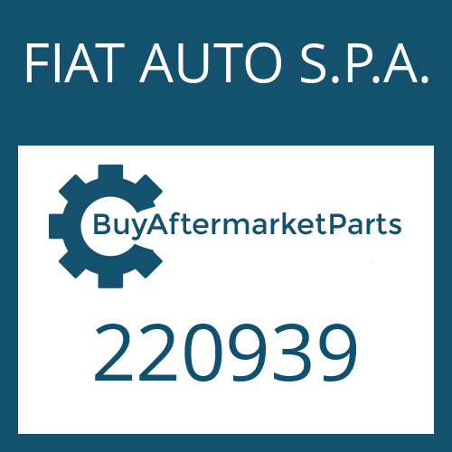 FIAT AUTO S.P.A. 220939 - GASKET