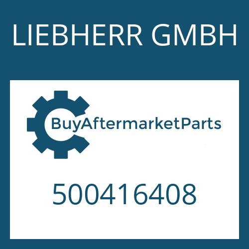 LIEBHERR GMBH 500416408 - GASKET