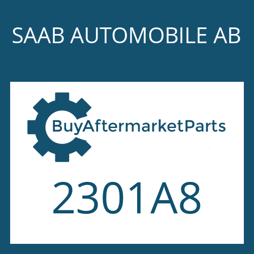 SAAB AUTOMOBILE AB 2301A8 - CYLINDER