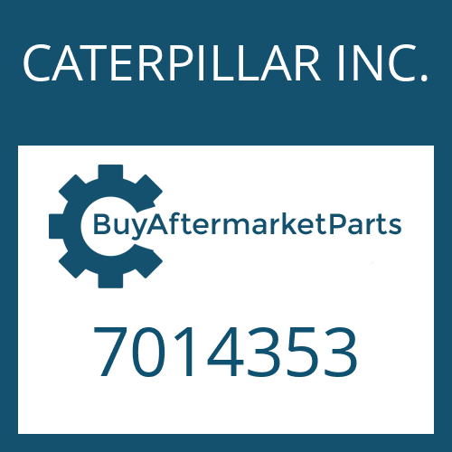 CATERPILLAR INC. 7014353 - RING