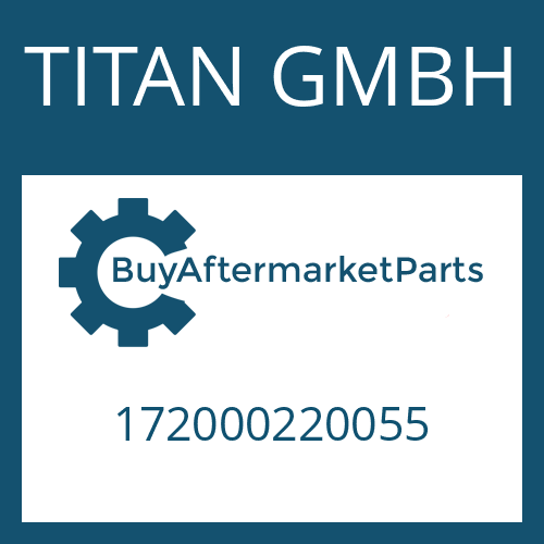 TITAN GMBH 172000220055 - OUTPUT SHAFT