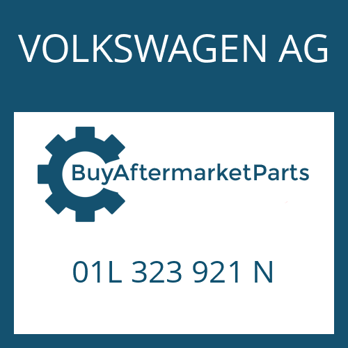 VOLKSWAGEN AG 01L 323 921 N - CYLINDER for Heavy Equipment