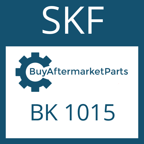 SKF BK 1015 - NEEDLE BUSH