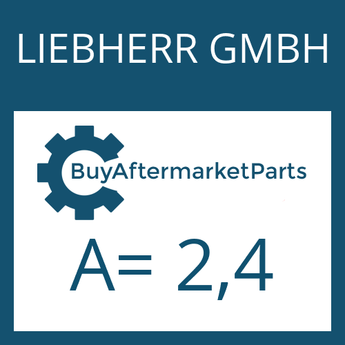 LIEBHERR GMBH A= 2,4 - SHIM