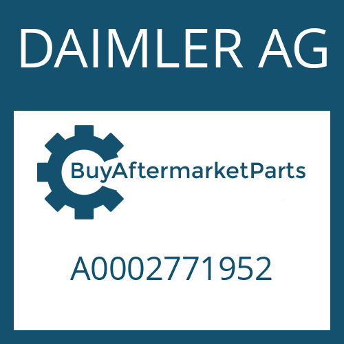 DAIMLER AG A0002771952 - WASHER for Heavy Equipment