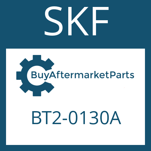 SKF BT2-0130A - TA.ROLLER BEARING