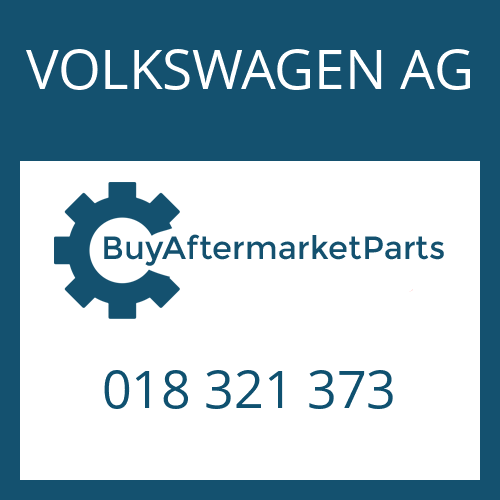 VOLKSWAGEN AG 018 321 373 - HEXAGON SCREW