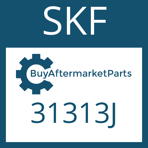 SKF 31313J - TAPERED ROLLER BEARING