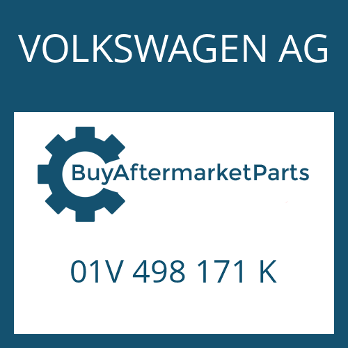 VOLKSWAGEN AG 01V 498 171 K - HELICAL GEAR for Heavy Equipment