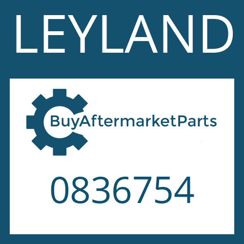 LEYLAND 0836754 - OUTPUT SHAFT