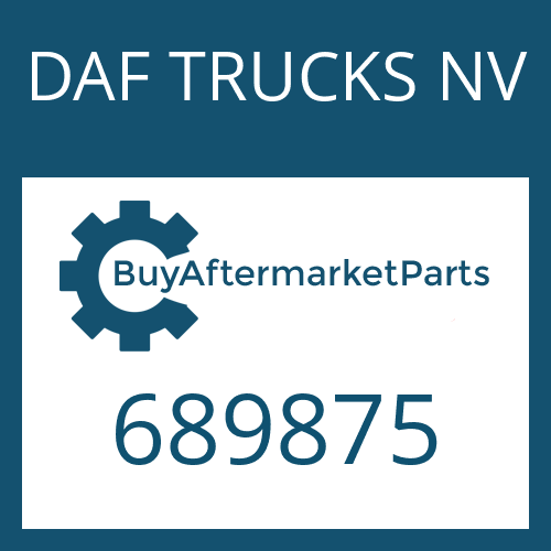 DAF TRUCKS NV 689875 - HELICAL GEAR