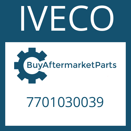 IVECO 7701030039 - MAIN SHAFT for Heavy Equipment