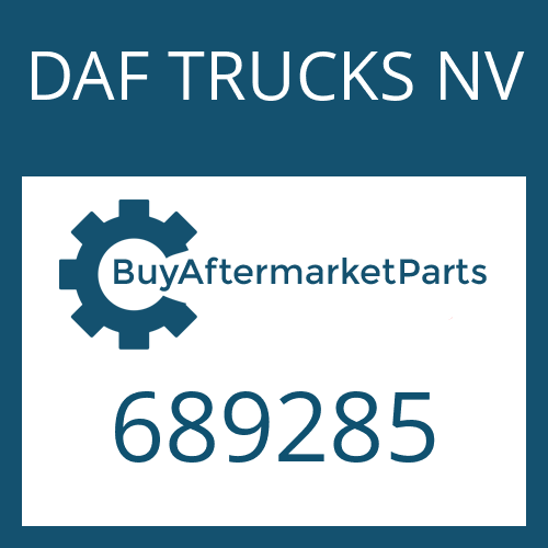 DAF TRUCKS NV 689285 - INPUT SHAFT