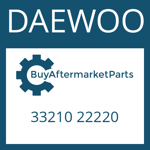 DAEWOO 33210 22220 - 12 AS 2541 TD