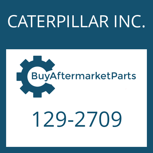 CATERPILLAR INC. 129-2709 - HUB