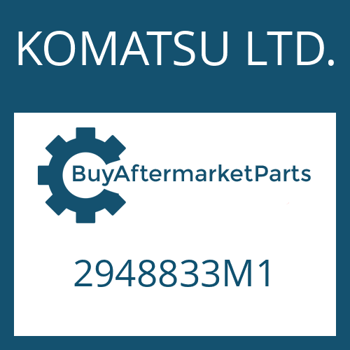 KOMATSU LTD. 2948833M1 - COVER