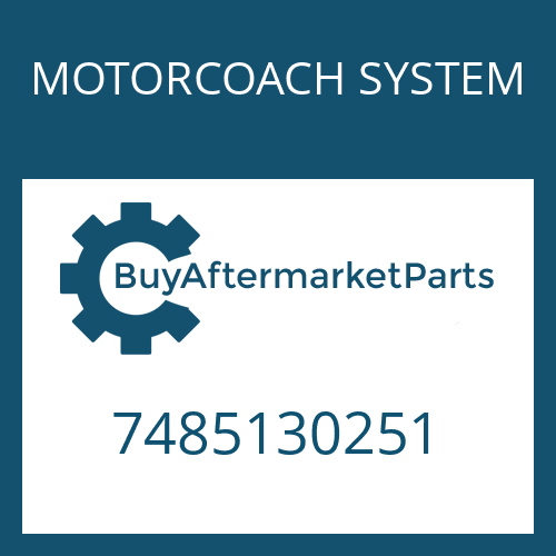 MOTORCOACH SYSTEM 7485130251 - HOUSING