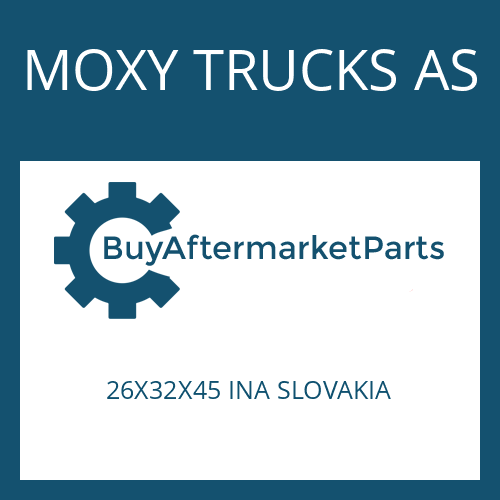 MOXY TRUCKS AS 26X32X45 INA SLOVAKIA - ROLLER SET