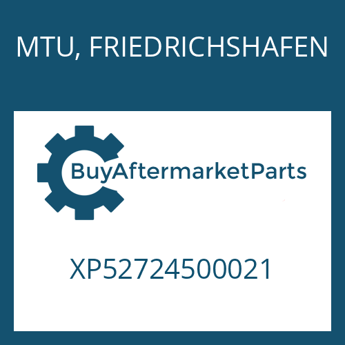 MTU, FRIEDRICHSHAFEN XP52724500021 - SEALING RING