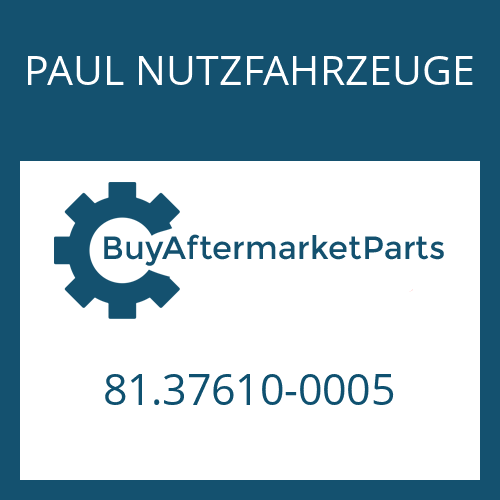 PAUL NUTZFAHRZEUGE 81.37610-0005 - BALL VALVE GUIDE