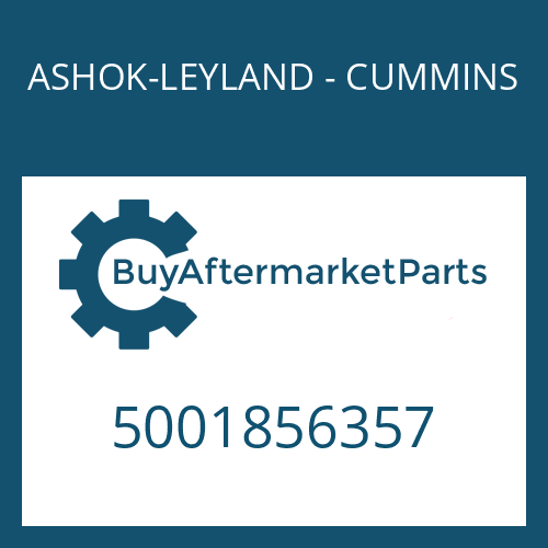 ASHOK-LEYLAND - CUMMINS 5001856357 - GASKET