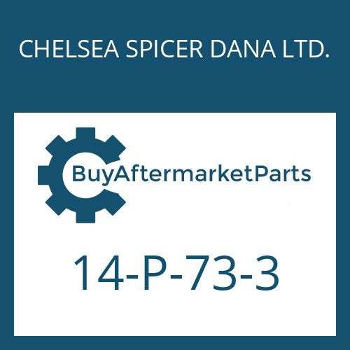 CHELSEA SPICER DANA LTD. 14-P-73-3 - WASHER