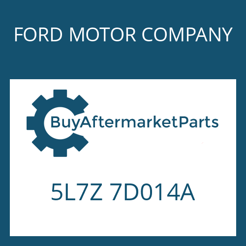 FORD MOTOR COMPANY 5L7Z 7D014A - SHIM