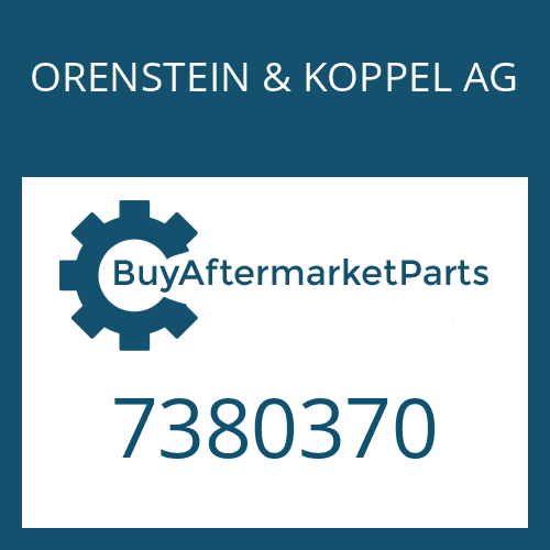 ORENSTEIN & KOPPEL AG 7380370 - O-RING