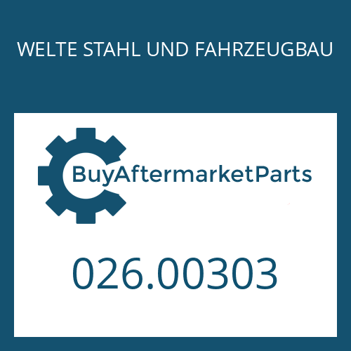 WELTE STAHL UND FAHRZEUGBAU 026.00303 - SCREW PLUG