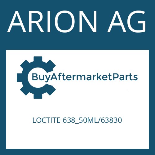 ARION AG LOCTITE 638_50ML/63830 - JOINTING COMPOUND