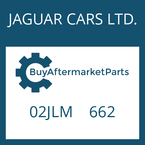 JAGUAR CARS LTD. 02JLM 662 - GASKET for Heavy Equipment
