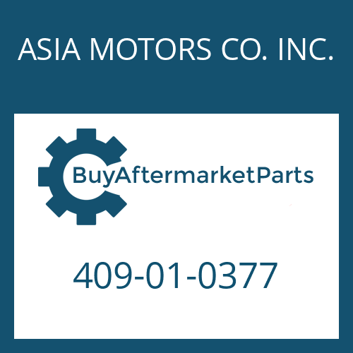 ASIA MOTORS CO. INC. 409-01-0377 - PRESSURE PIECE