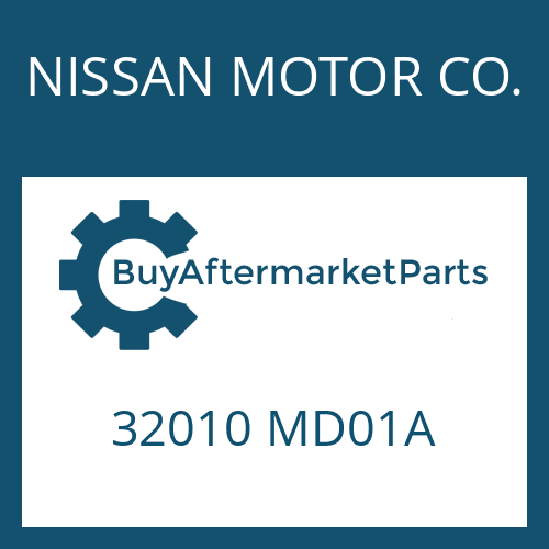 NISSAN MOTOR CO. 32010 MD01A - 6 S 380 VO
