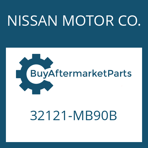 NISSAN MOTOR CO. 32121-MB90B - HALF SHELL