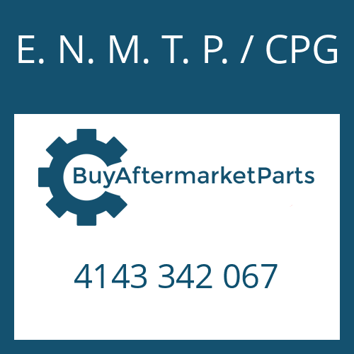 E. N. M. T. P. / CPG 4143 342 067 - PISTON