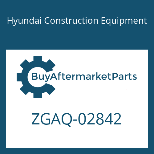 Hyundai Construction Equipment ZGAQ-02842 - SHAFT-OUTPUT for Heavy Equipment